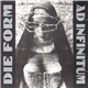 Die Form - Ad Infinitum